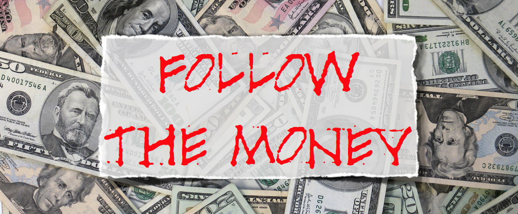 Follow the Money